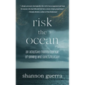 Risk the Ocean: An Adoptive Mom's Memoir of Sinking and Sanctification