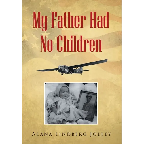 My Father Had No Children