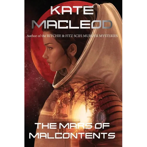 The Mars of Malcontents