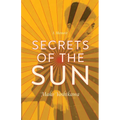 Secrets of the Sun: A Memoir