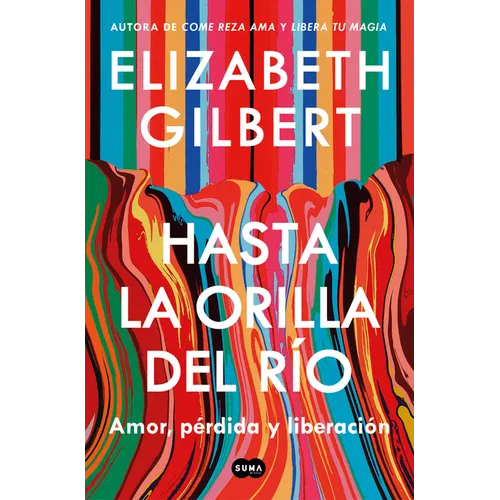 Hasta La Orilla del Río / All the Way to the River