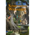 Something Whiskered