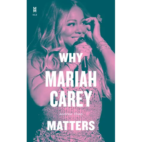 Why Mariah Carey Matters