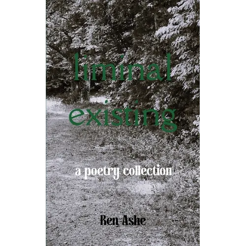 Liminal Existing