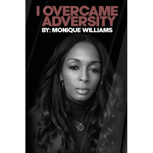 I Overcame Adversity
