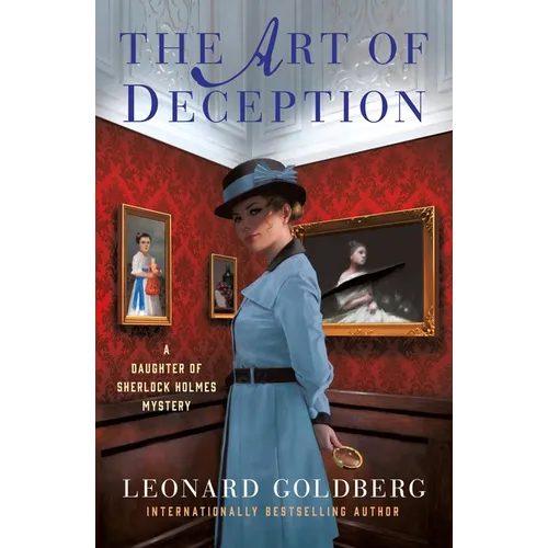 The Art of Deception: A Daughter of Sherlock Holmes Mystery