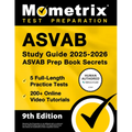 ASVAB Study Guide 2025-2026 - 5 Full-Length Practice Tests, 200+ Online Video Tutorials, ASVAB Prep Book Secrets: [Human Authored Certified]
