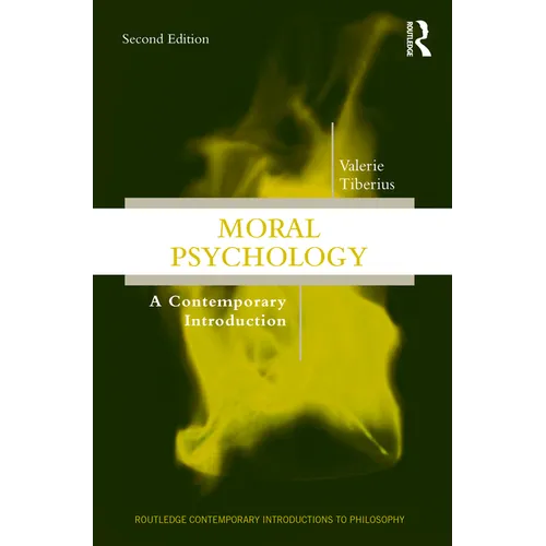 Moral Psychology: A Contemporary Introduction