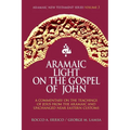 Aramaic Light on the Gospel of John