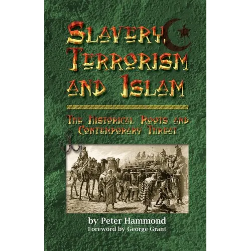 Slavery, Terrorism and Islam