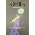 Sea of Tranquility: A Literary Anthology