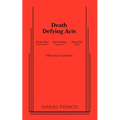 Death Defying Acts