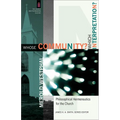 Whose Community? Which Interpretation?: Philosophical Hermeneutics for the Church