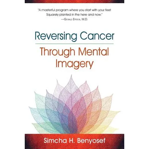 Reversing Cancer through Mental Imagery