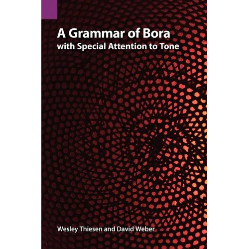 A Grammar of Bora with Special Attention to Tone