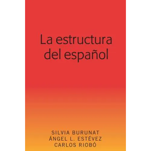 La Estructura del Español