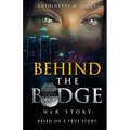 Behind the Badge: Her Story