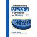 Understanding ME/CFS & Strategies for Healing