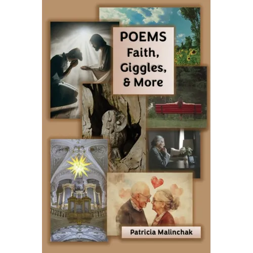 Poems: Faith, Giggles, and More