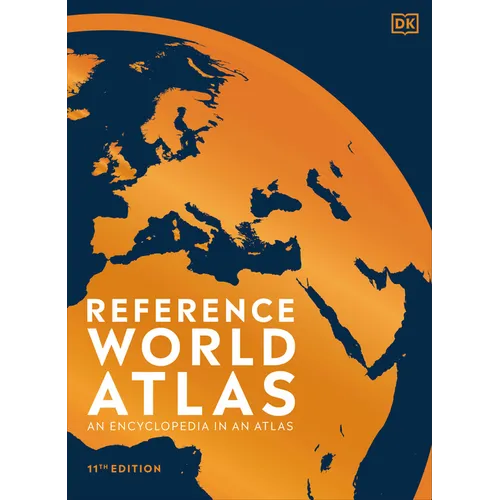 Reference World Atlas, Eleventh Edition: An Encyclopedia in an Atlas