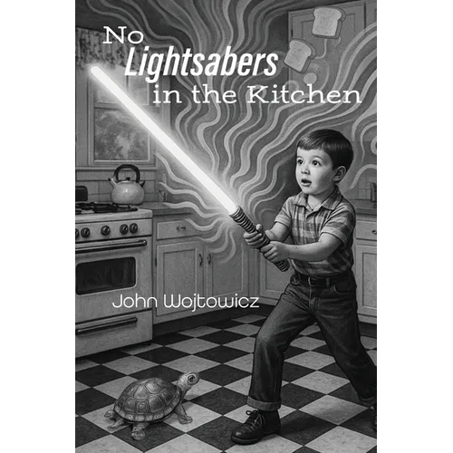 No Lightsabers in the Kitchen