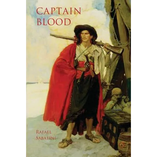Captain Blood: with two explanatory maps of the Caribbean region (Aziloth Books)