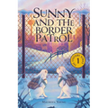 Sunny and the Border Patrol