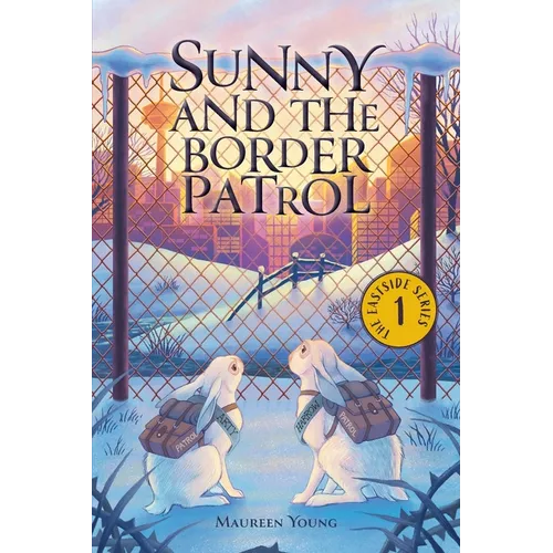 Sunny and the Border Patrol