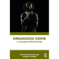 Organized Crime: A Cultural Introduction