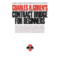 Contract Bridge for Beginners: A Simple Concise Guide for the Novice (Including Point Count Bidding)
