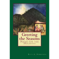 Greeting the Seasons: Poems for the Holidays