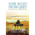 Some Relief from Grief