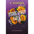 Threaded Lies: Tangled Hearts, Book Two
