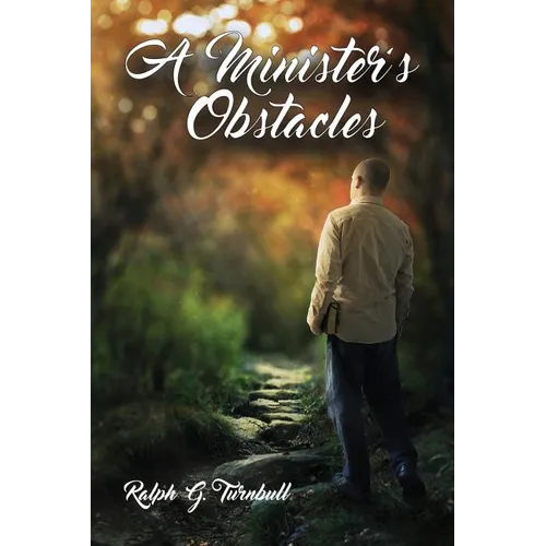 A Minister's Obstacles
