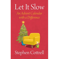 Let It Slow: An Advent Calendar with a Difference