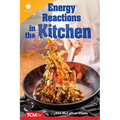 Energy Reactions in the Kitchen