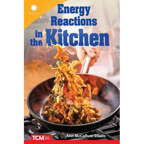 Energy Reactions in the Kitchen