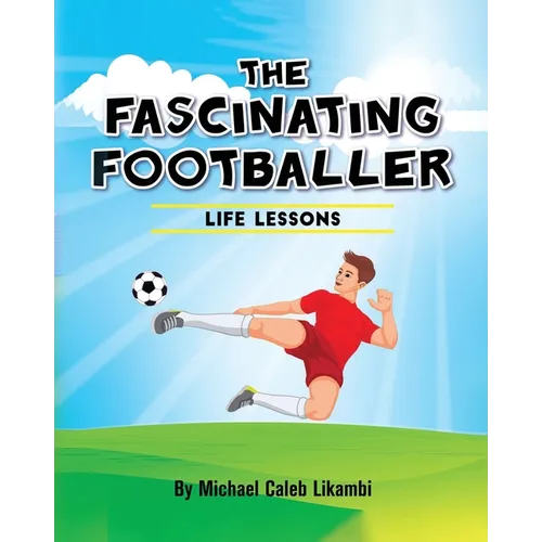 The Fascinating Footballer'