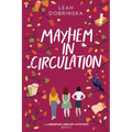 Mayhem in Circulation: A Larkspur Library Mystery