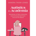 Autistics in Academia