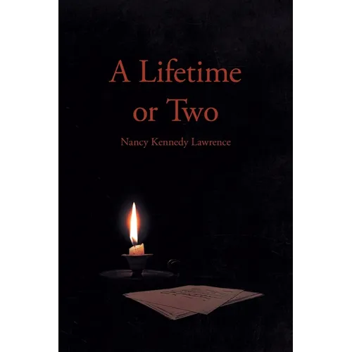 A Lifetime or Two