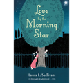 Love by the Morning Star