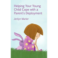 Helping Your Young Child Cope with a Parent's Deployment