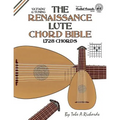 The Renaissance Lute Chord Bible: G Tuning 1,728 Chords