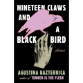Nineteen Claws and a Black Bird: Stories
