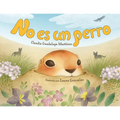 No Es Un Perro (Spanish Edition)