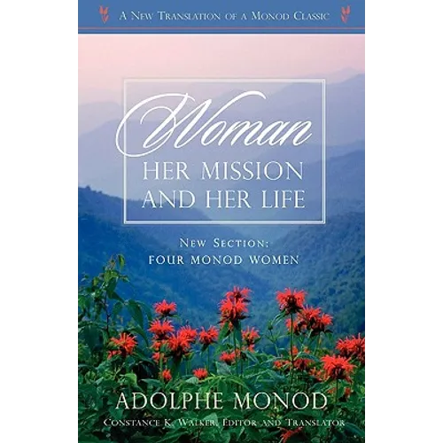 Woman: Her Mission and Her Life - Revised Edition