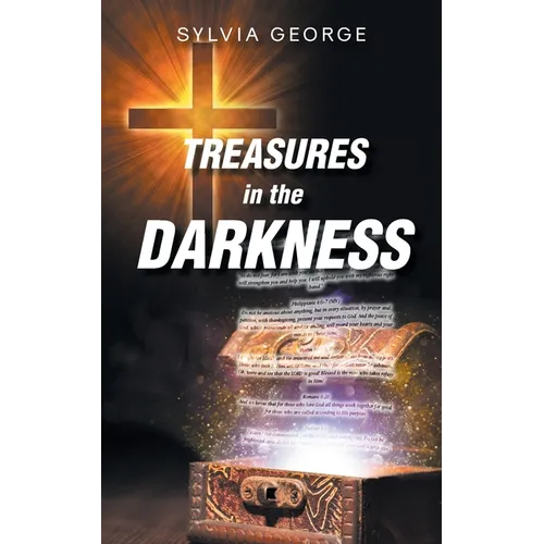 TREASURES in the DARKNESS