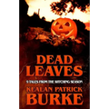 Dead Leaves: 9 Tales from the Witching Season