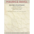 Maurice Ravel - Works for Piano